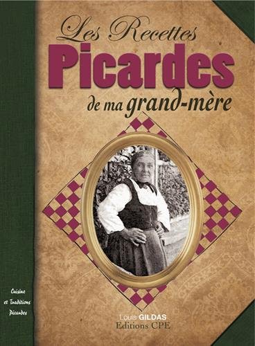 LES RECETTES PICARDES DE MA GRAN-MÈRE